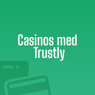 Casinos Med Trustly logo